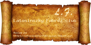 Latosinszky Fabrícius névjegykártya
